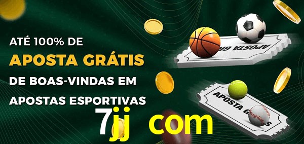 7jj com Ate 100% de Aposta Gratis